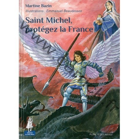 Saint Michel, protégez la France