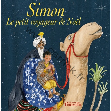 Simon le petit voyageur de Noël Simon le petit voyageur de Noël