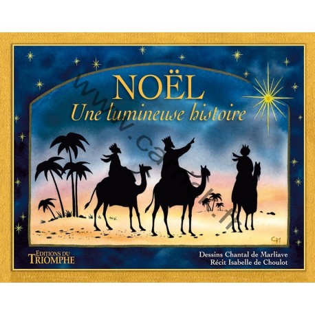 Noël, une lumineuse histoire Noël, une lumineuse histoire