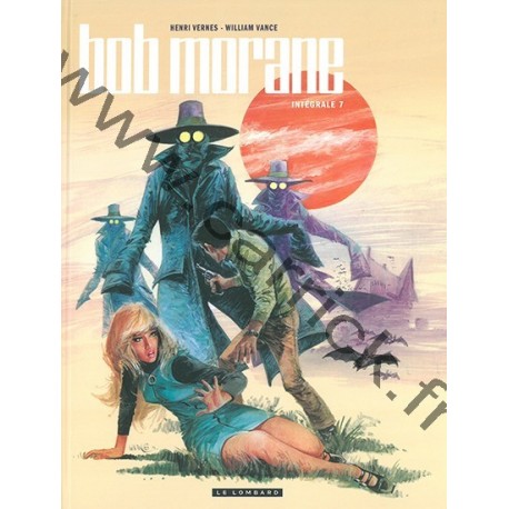 Bob Morane - Intégrale 7 Bob Morane - Intégrale 7