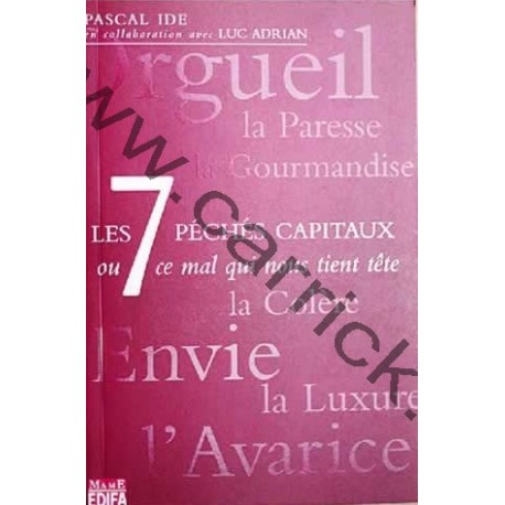 Les 7 péchés capitaux Les 7 péchés capitaux