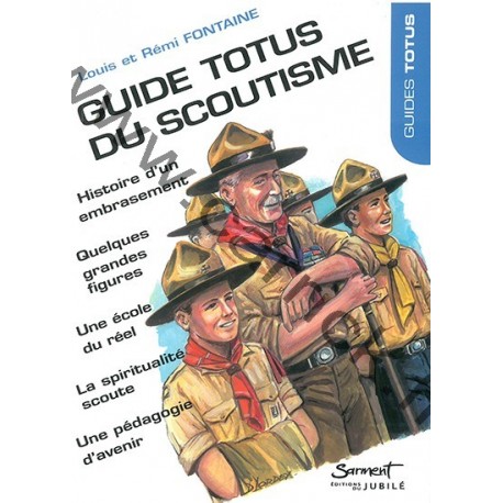 Guide Totus du Scoutisme Guide Totus du Scoutisme
