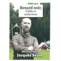 Renard Noir, fidèle et audacieux