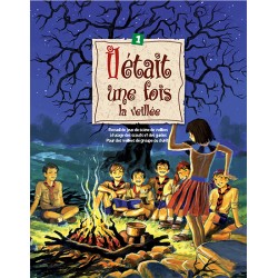 Il était une fois - la veillée T1