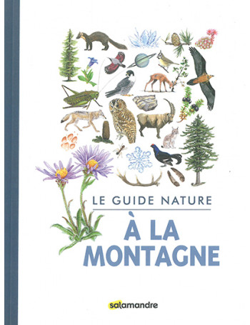 A la montagne - guide nature