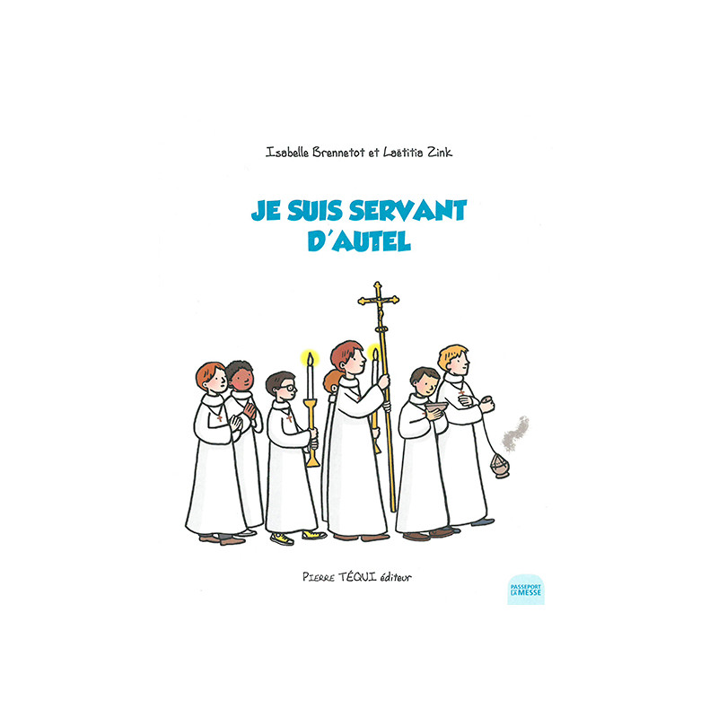 Je suis servant de messe