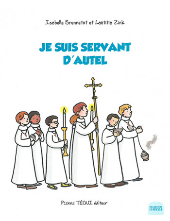 Je suis servant de messe