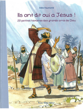 Ils ont dis oui à Jésus