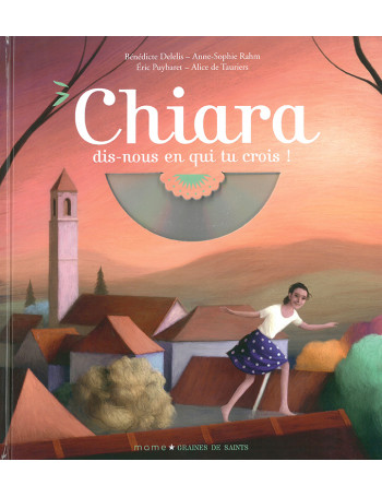 chiara, dis nous en qui tu crois