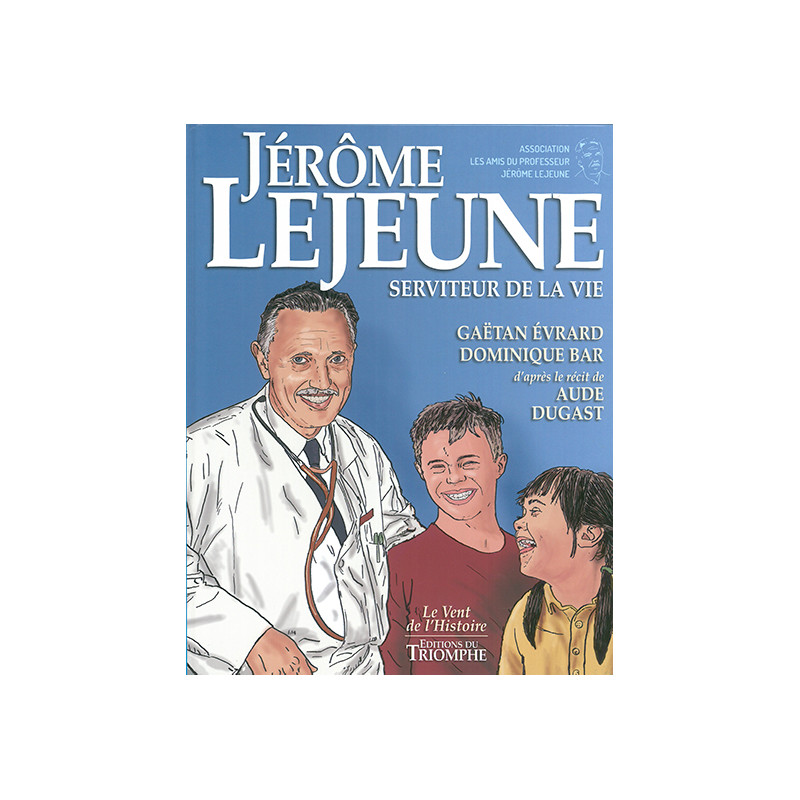 Jérôme Lejeune Jérôme Lejeune