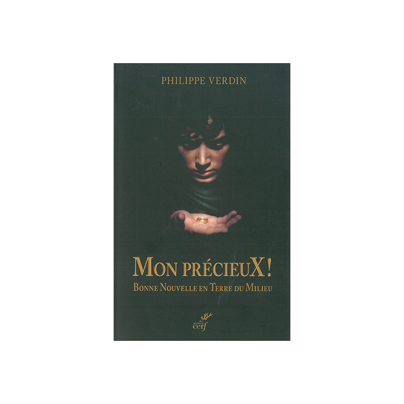 Mon précieuX ! Mon précieuX !