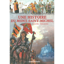 Une histoire du Mont Saint Michel