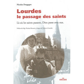 Lourdes - le passage des saints