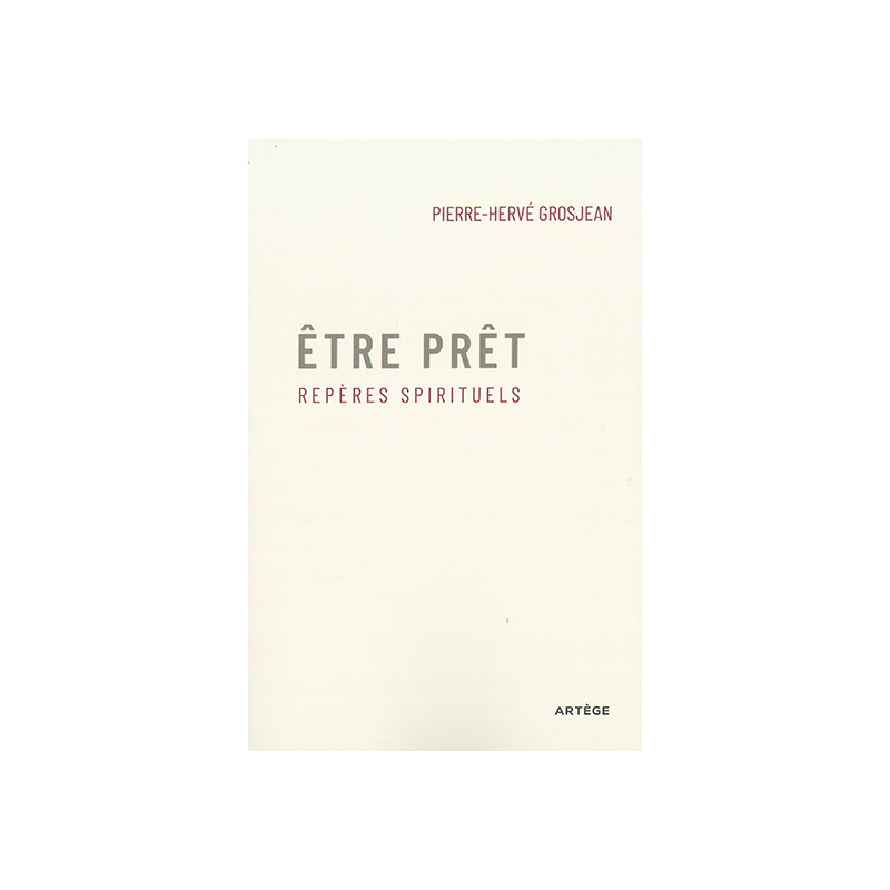 Etre prêt - repères spirituels