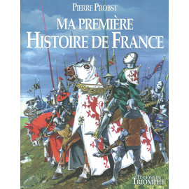 Ma première histoire de France