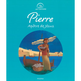 Pierre - Apôtre de Jésus