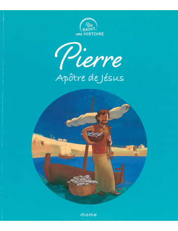 Pierre - Apôtre de Jésus