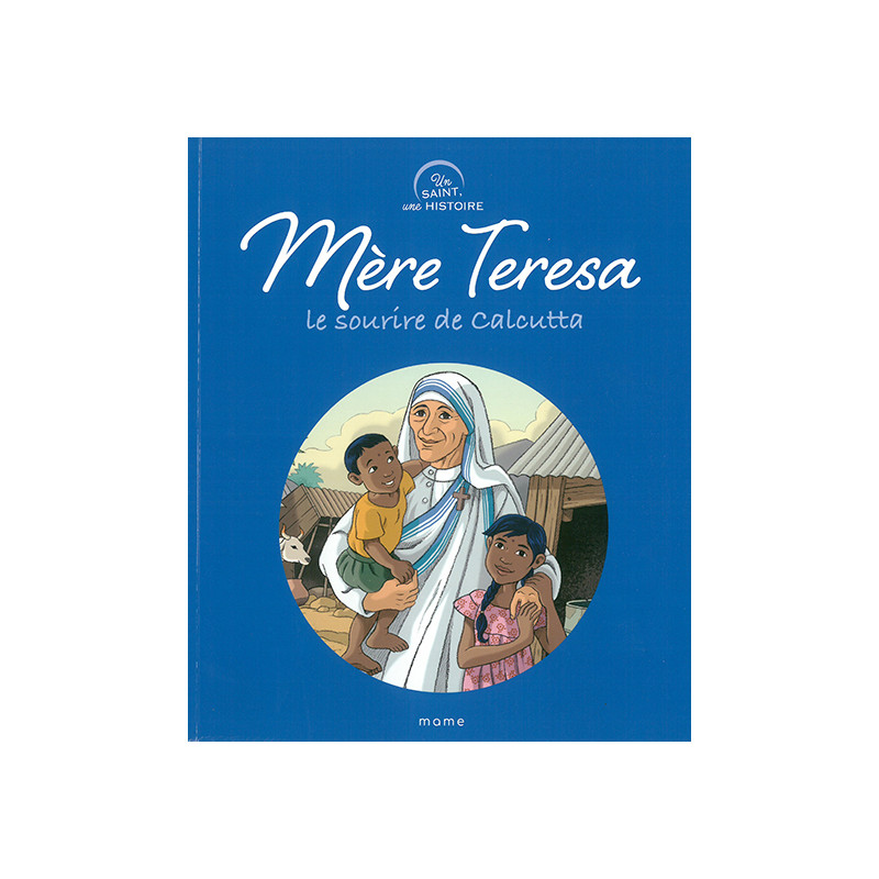 Mère Teresa - le sourire de Calcutta Mère Teresa - le sourire de Calcutta