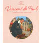 Vincent de Paul - l'amour des pauvres