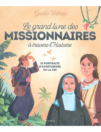 Le grand livre des Missionnaires