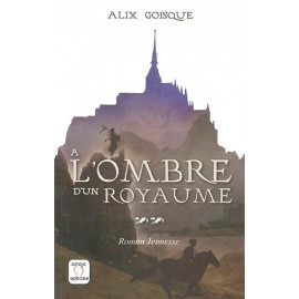 A l'ombre d'un Royaume - T2