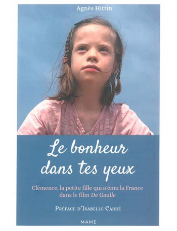 Le bonheur dans tes yeux