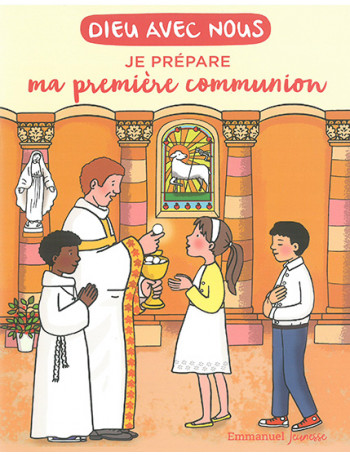 Dieu avec nous - Je prépare ma 1°communion - Librairie scoute et religieuse