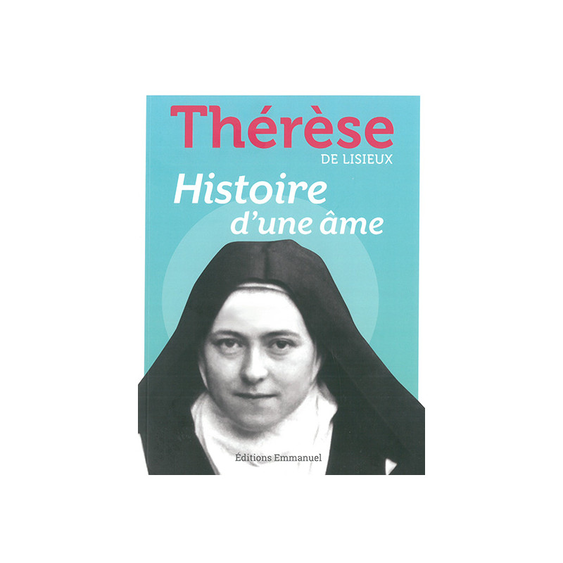 Histoire d'une âme Histoire d'une âme