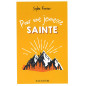 Pour une jeunesse Sainte Pour une jeunesse Sainte