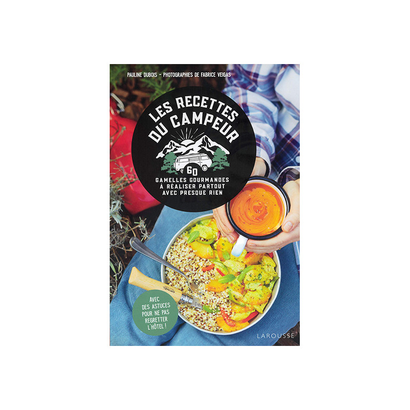 Les recettes du campeur Les recettes du campeur