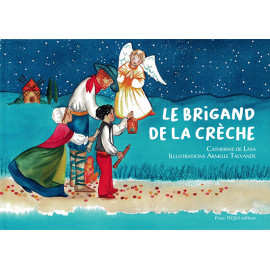 Le brigand de la crèche