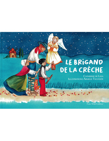 Le brigand de la crèche