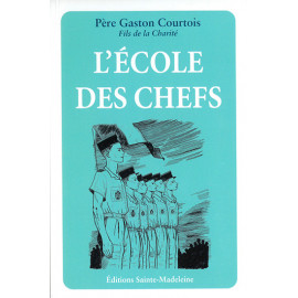 L'école des chefs