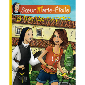 Soeur Marie Etoile et l'invitée surprise