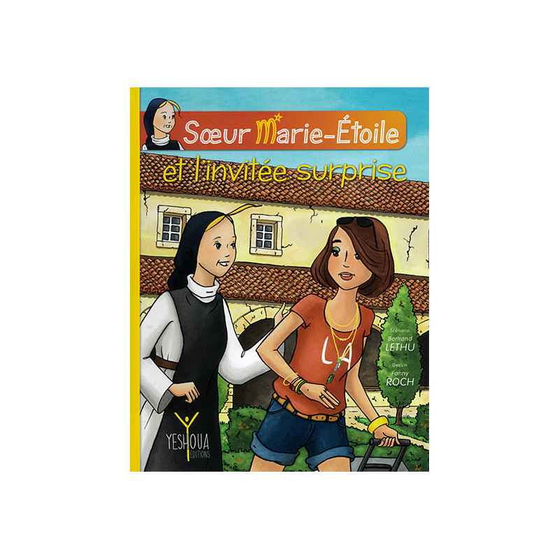 Soeur Marie Etoile et l'invitée surprise