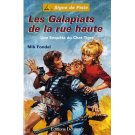 Les Galapiats de la rue haute