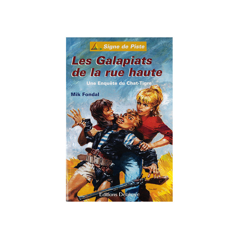 Les Galapiats de la rue haute