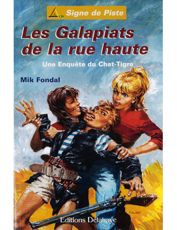 Les Galapiats de la rue haute