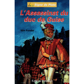 L'assassinat du duc de Guise