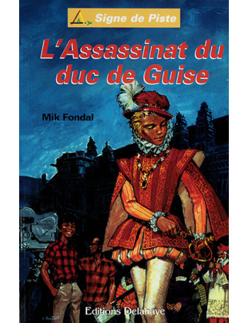 L'assassinat du duc de Guise