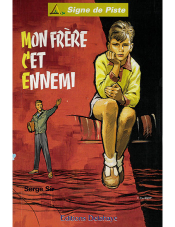 Mon frère cet ennemi