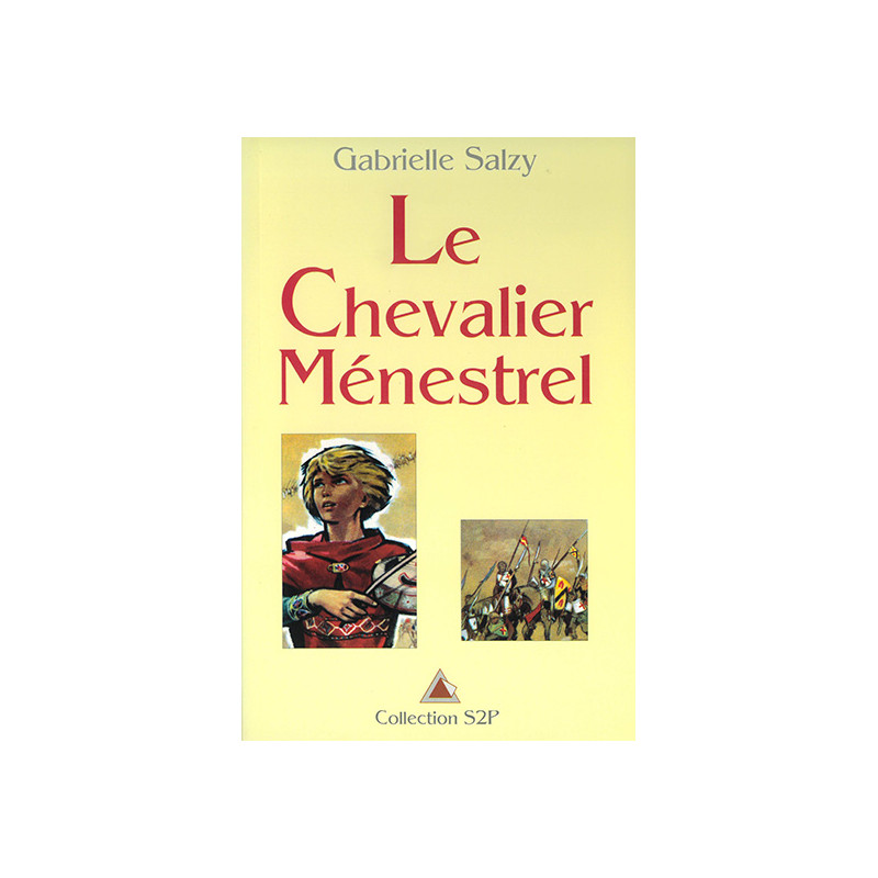 Le chevalier Ménestrel