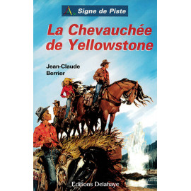 La Chevauchée de Yellowstone