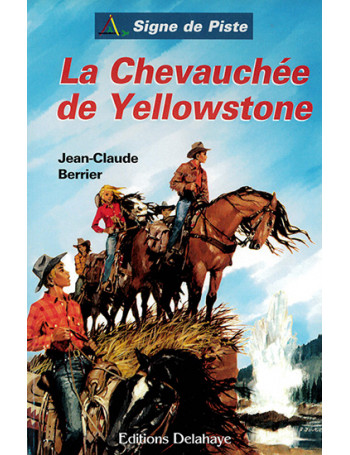 La Chevauchée de Yellowstone