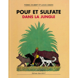 Pouf et Sulfate dans la Jungle