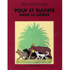 Pouf et Sulfate dans la Jungle - Luxe