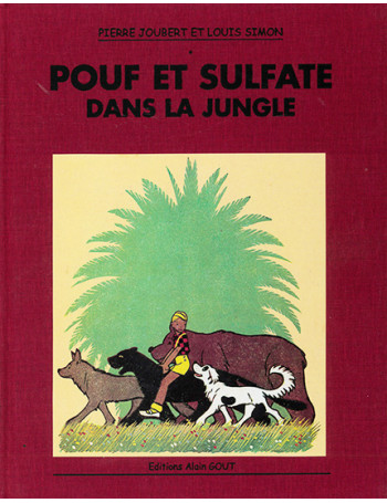 Pouf et Sulfate dans la Jungle - Luxe