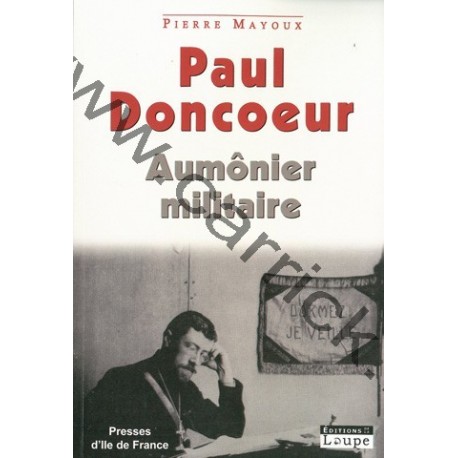 Paul Doncoeur - Aumônier militaire Paul Doncoeur - Aumônier militaire