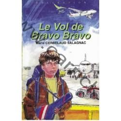 Le Vol de Bravo Bravo