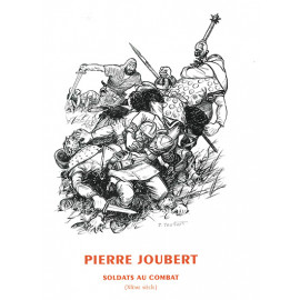Estampe Soldats au combat - Univers Pierre Joubert